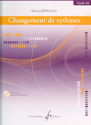 BILLAUDOT Changement De Rythmes Cycle 2a
