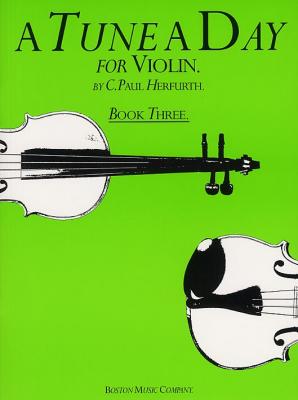 BOSTON MUSIC A Tune A Day For Violin Book Three - Violin