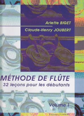 COMBRE M&eacute;thode De Fl&ucirc;te 32 Le&ccedil;ons Pour D&eacute;butants Biget Joubert
