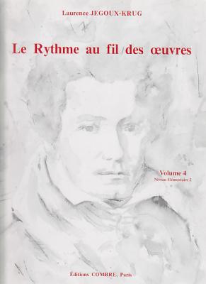 COMBRE JEGOUX-krug Laurence - Le Rythme Au Fil Des Oeuvres Vol.4