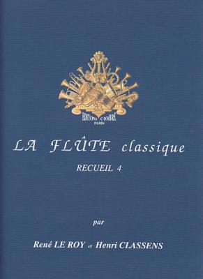 COMBRE Le Roy Classens - La Flute Classique Vol.4