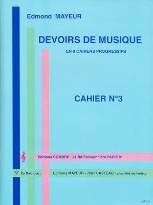 COMBRE Mayeur - Devoirs De Musique Cahier 3