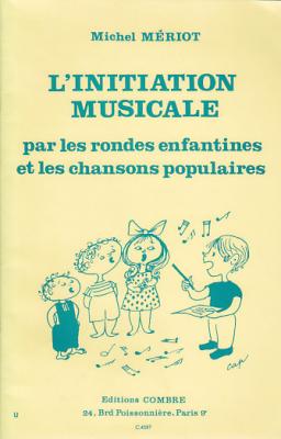 DIVERS L'initiation Musicale Par Les Rondes Enfantines Et Les Chansons