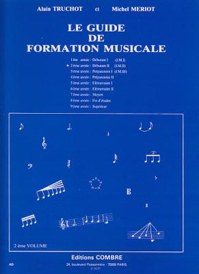COMBRE Truchot/meriot - Guide De Formation Musicale Vol.2