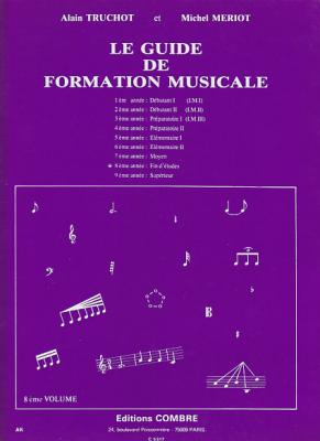 COMBRE Le Guide Formation Musicale Volume 8 : 8e Ann&eacute;e - Fin D'&eacute;tudes