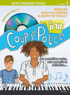COUP DE POUCE Le P'tit  + CD - Piano