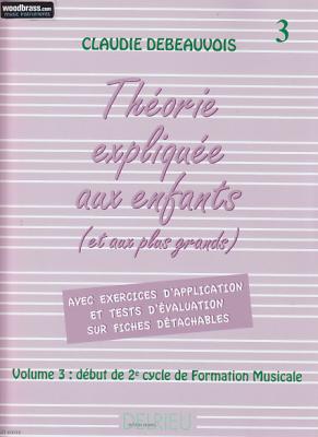 DELRIEU Th&eacute;orie Expliqu&eacute;e Aux Enfants Vol.3 - Debeauvois