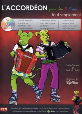 F2M EDITIONS Sauvain E. & Beier L. - L'accordeon Pour Les 6/9 Ans Tout Simplement