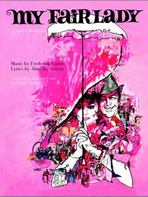 FABER Lerner A / Loewe F - My Fair Lady - PVG