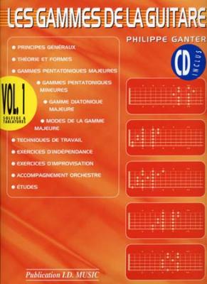 ID MUSIC Ganter Philippe - Les Gammes De La Guitare Vol.1 + CD