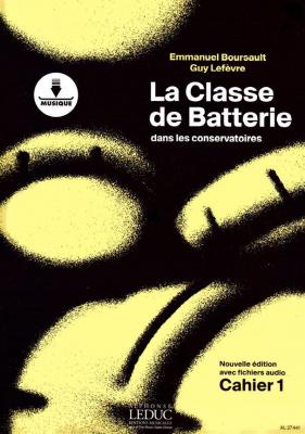 LEDUC Classe De Batterie Dans Les Conservatoires Batterie Volume 1