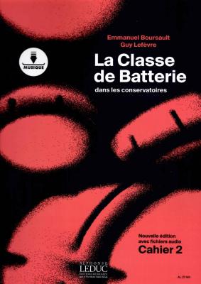 LEDUC Classe De Batterie Dans Les Conservatoires Batterie Volume 2