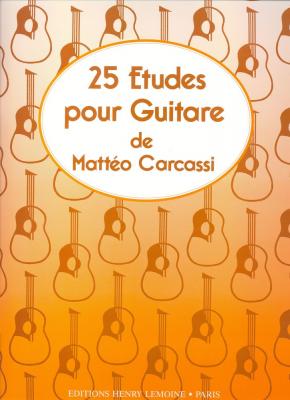 LEMOINE HENRY Carcassi Matteo - Etudes (25) Op.60 - Guitare
