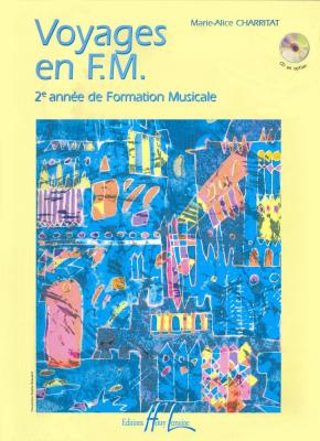 LEMOINE Voyage En F.M. 2&egrave;me Ann&eacute;e De Formation Musicale