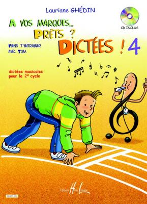 LEMOINE GHEDIN LAURIANE - A VOS MARQUES.. PRETS ? DICT&Eacute;ES ! VOL.4 + CD 