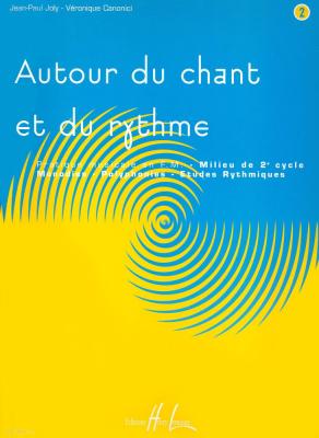 LEMOINE Joly J.-P. / Canonici V. - Autour Du Chant et Du Rythme Vol.2