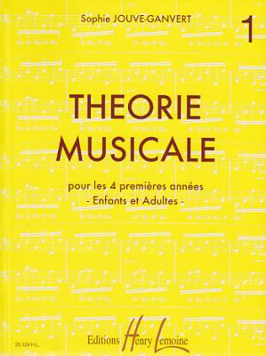 LEMOINE Th&eacute;orie Musicale Vol.1 - Jouve-Ganvert
