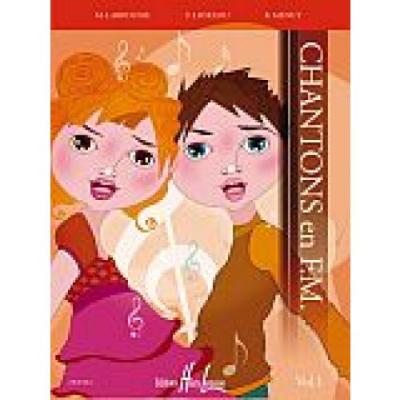 LEMOINE HENRY Chantons En F.M. Vol.1 - Labrousse, Liorzou, Menut