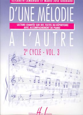 LEMOINE Lamarque E. / Goudard M.-J. - D'une Melodie A L'autre Vol.3