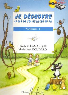LEMOINE Je D&eacute;couvre La CL&eacute; De Sol et La Cl&eacute; De Fa Vol.1 - Lamarque, Goudard