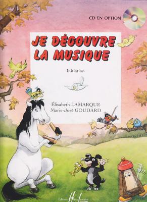 LEMOINE Lamarque E. / Goudard M.-J. - Je Decouvre La Musique - Initiation