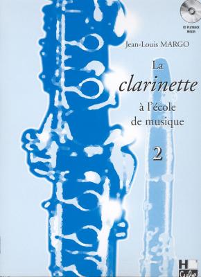 LEMOINE La Clarinette A L'&Eacute;cole De Musique Vol.2 - Margot