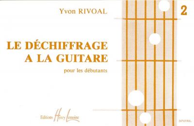 LEMOINE Rivoal Yvon - Dechiffrage A La Guitare Vol.2
