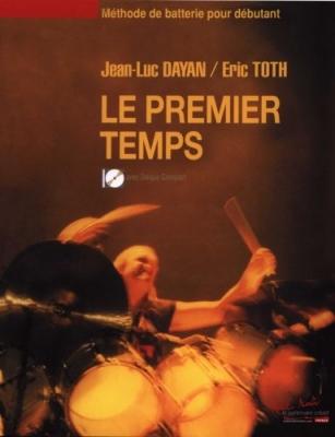 MARTIN ROBERT Dayan J.L. & Toth E. - Le Premier Temps