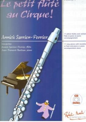 ROBERT MARTIN Le Petit Fl&ucirc;t&eacute; Au Cirque ! - Sarrien-Perrier