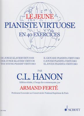 SCHOTT FRERES Le Jeune Pianiste Virtuose En 40 Exercices - Hanon