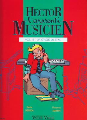 VAN DE VELDE Hector L'apprenti Musicien - Volume 5, 2e Cycle De Fm