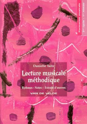 VAN DE VELDE Taitz - Lecture Musicale M&eacute;thodique 1