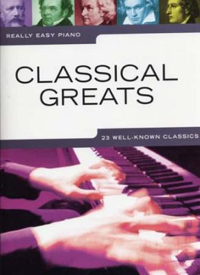 [HAL LEONARD EUROPE LIMITED] Really Easy Piano Classical Greats